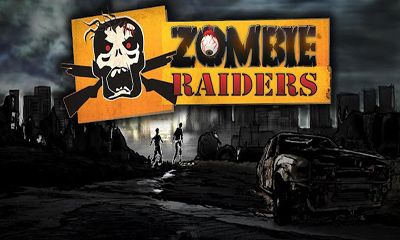 1_zombie_raiders.jpg